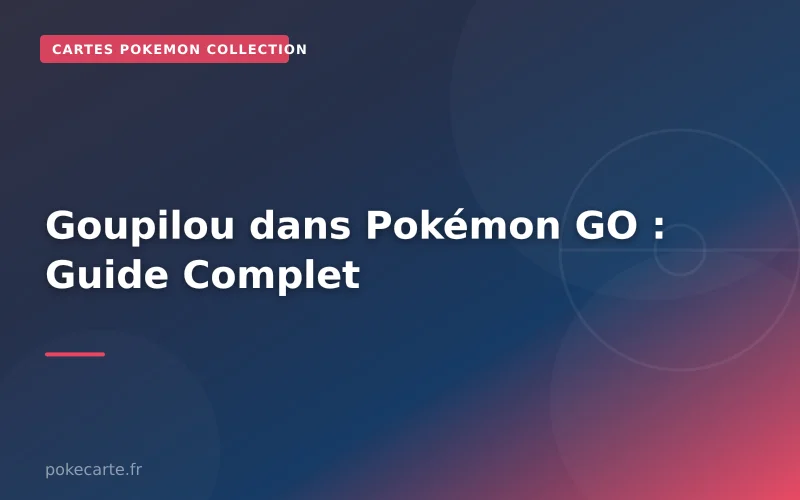 Goupilou dans Pokémon GO : Guide Complet